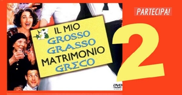 Biglietti-cinema-per-il-film-Il-mio-grosso-grasso-matrimonio-greco-2-gratis