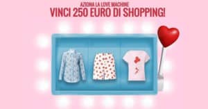 Love-Machine-vinci-subito-250€-di-shopping Concorso-Love-Machine