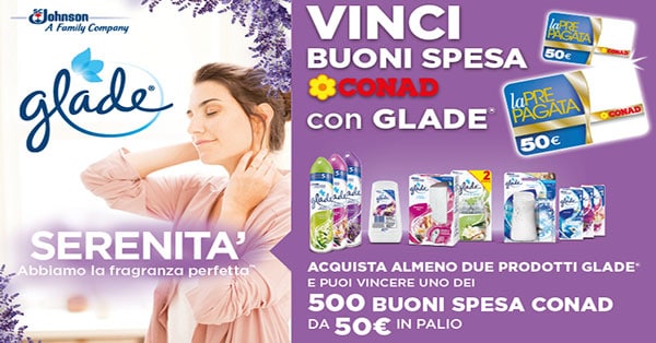 Concorso Vinci Buoni Spesa Conad con Glade