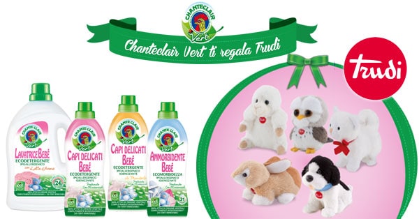 Concorso Chanteclair Vert ti regala Trudi