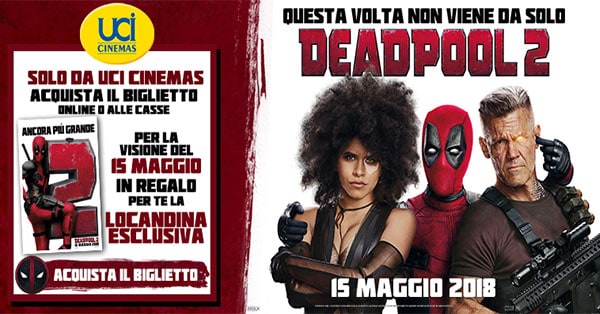 Vinci la locandina del film con UCI Cinemas e Deadpool 2
