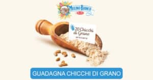 Nel Mulino che Vorrei: invita un amico e guadagna 20 Chicchi di Grano