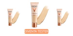 Diventa tester fondotinta idratante Vichy MinéralBlend