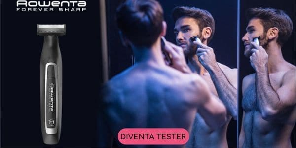 diventa tester rowenta forever sharp