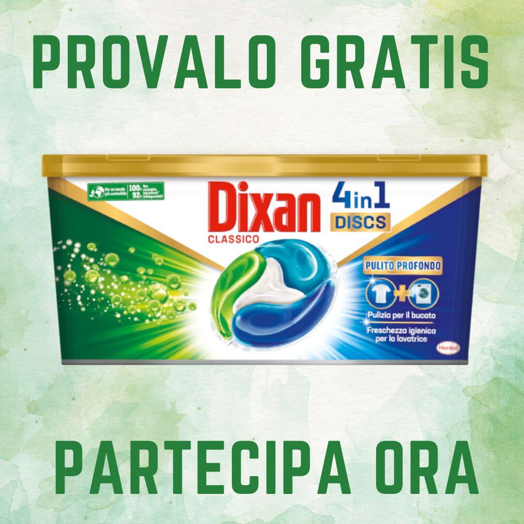 diventa tester dixan discs 4 in 1 su TRND