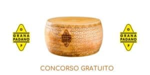 Concorso gratuito Grana Padano