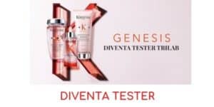 Diventa tester Kérastase Genesis