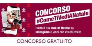 Concorso gratuito VisionOttica come ti vedi a Natale Concorso gratuito VisionOttica