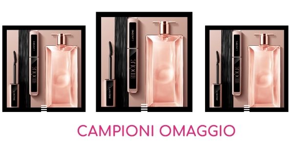 Campioni omaggio Lancome Idôle