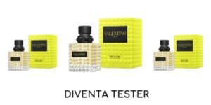 diventa tester profumo Valentino Born in Rome diventa tester profumo Valentino