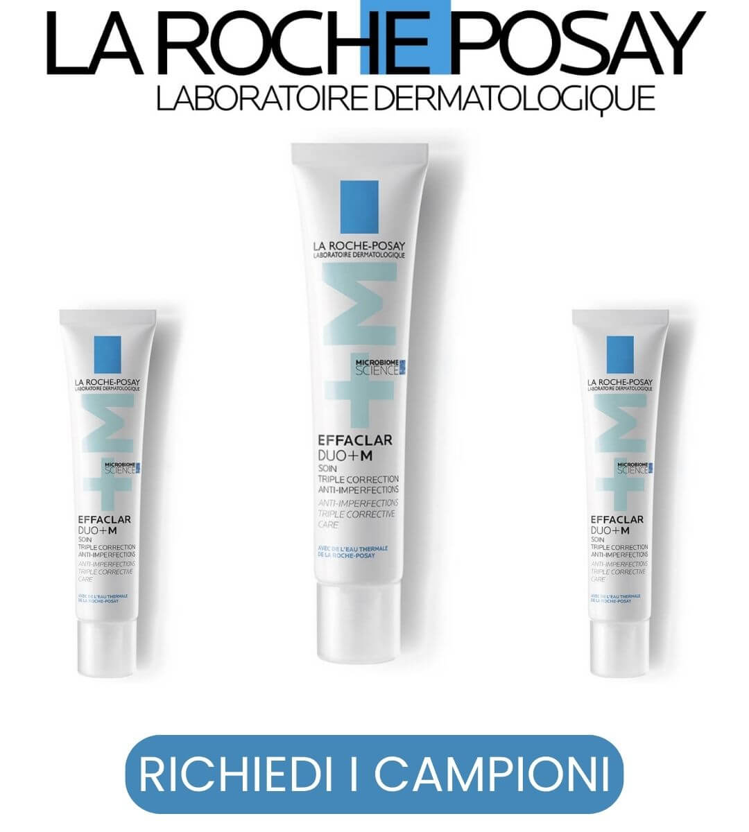 campioni omaggio la roche-posay effaclar duo+ m