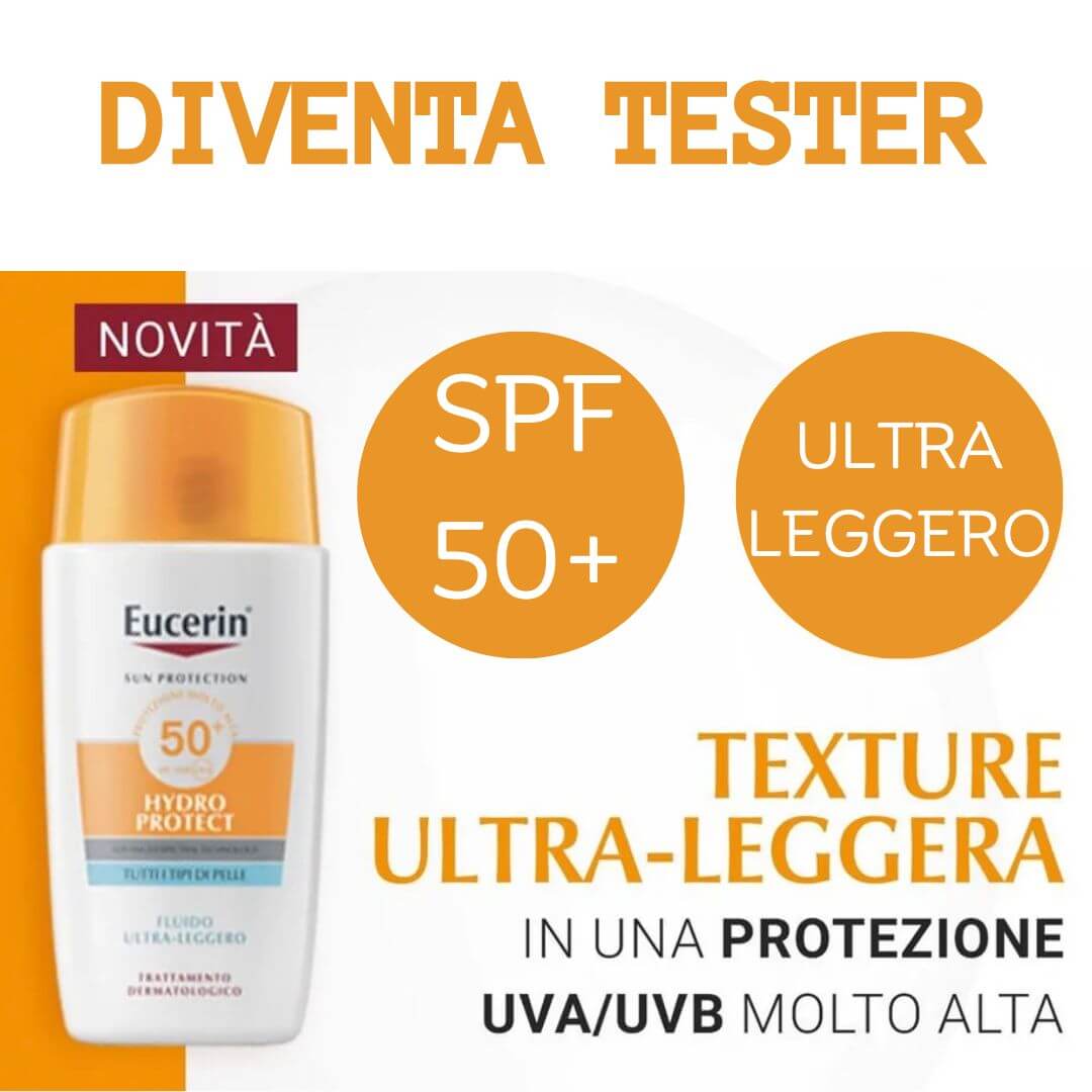 diventa tester eucerin prodotto solare hydro protect fluido ultra leggero SPF 50+