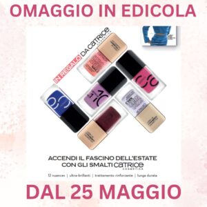 Smalti catrice omaggio in edicola con amica