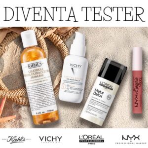 diventa tester kiehls vichy loreal nyx Progetto ufficiale diventa tester kiehls vichy loreal nyx